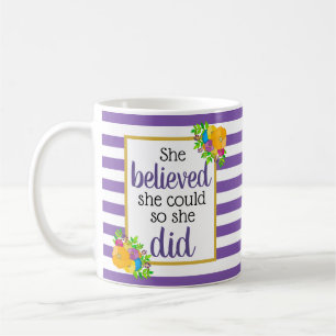 Sie glaubte, dass sie Motivierend Streifen Kaffeetasse