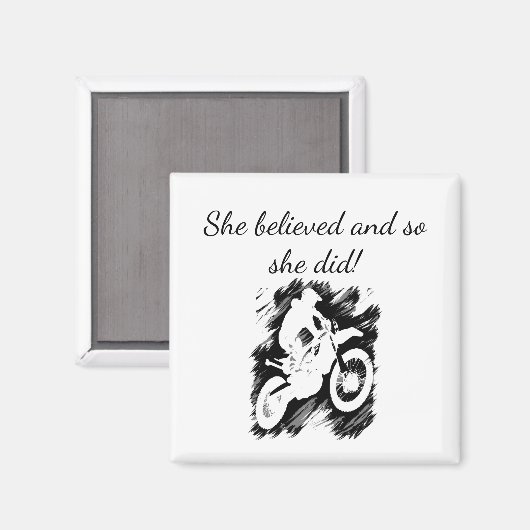 "Sie glaubte" Motorrad-Rennen Förderung Magnet (Vorderseite/Rückseite)
