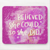 Sie glaubte mousepad (Vorne)