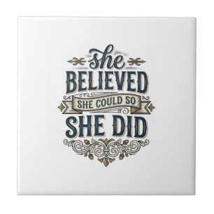 Sie glaubte, sie hat Vintage-Motivations-Shirt_1 Fliese