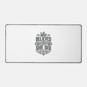 Sie glaubte, sie hat Vintage-Motivations-Shirt_1 g Schreibtischunterlage
