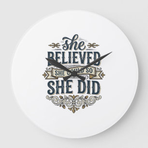 Sie glaubte, sie hat Vintage-Motivations-Shirt_1 Große Wanduhr