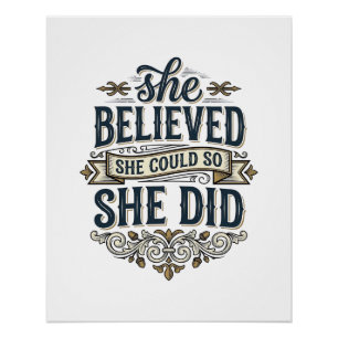 Sie glaubte, sie hat Vintage-Motivations-Shirt_1 Poster