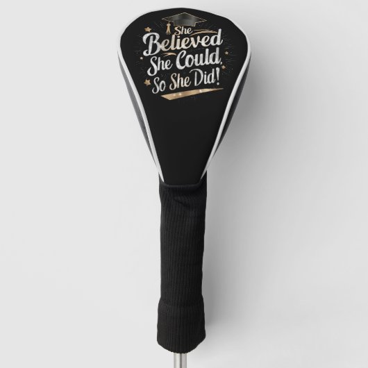 Sie glaubte, sie könne also Abschluss machen Golf Headcover (Vorderseite)