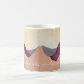 Sie glaubte, sie könne also Boho Mountains Kaffeetasse (Mittel)