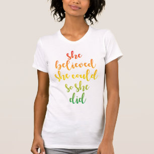 Sie glaubte, sie könne also T - Shirt machen
