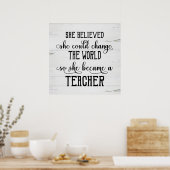 Sie glaubte, sie könne die Lehrerin der Welt verän Poster (Küche)