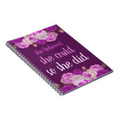 Sie glaubte, sie könne es, also Lila Blumen machen Notizblock (Rechte Seite)