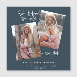 Sie glaubte, sie könne es, also tat sie Abschluss Magnetkarte