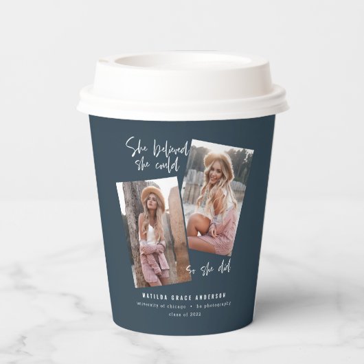 Sie glaubte, sie könne es, also tat sie Abschluss Pappbecher (Rückseite)