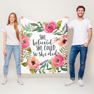 Sie glaubte, sie könne es tun, also glaubte sie fleecedecke