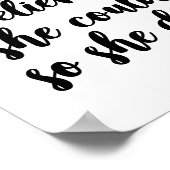 Sie glaubte, sie könne es tun, also glaubte sie poster (Ecke)