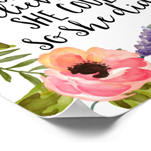 Sie glaubte, sie könne es tun, also glaubte sie poster (Ecke)