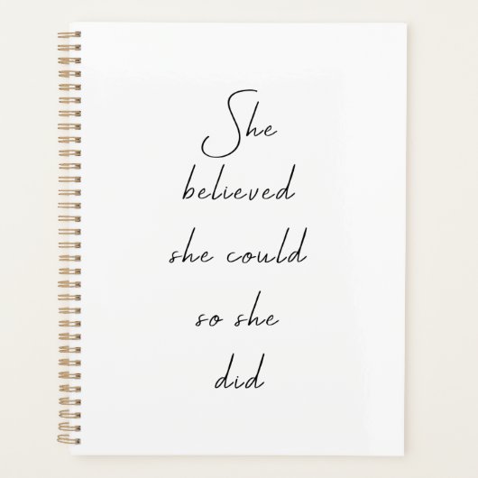 Sie glaubte, sie könne inspirierendes Zitat schrei Planer (Vorderseite)