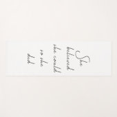 Sie glaubte, sie könne inspirierendes Zitat schrei Yogamatte (Vorderseite (Horizontal))