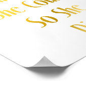 Sie glaubte, sie könne Motivierend Poster zitieren (Ecke)