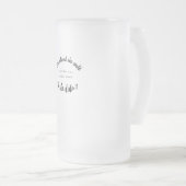 Sie glaubte, sie könnte, aber sie war wirklich müd mattglas bierglas (VorderseiteRechts)