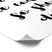 Sie glaubte, sie könnte also ein Poster spielen (Ecke)