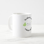 Sie glaubte, sie könnte also eine Margarita haben Kaffeetasse (Vorderseite Links)