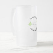 Sie glaubte, sie könnte also eine Margarita haben Mattglas Bierglas (Vorderseite Links)