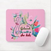 Sie glaubte, sie könnte also mit Blume schwänzen Mousepad (Mit Mouse)