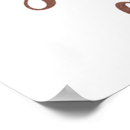 "Sie glaubte, sie könnte das tun", Rose Gold Poster (Ecke)