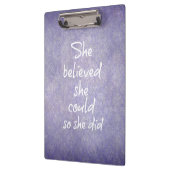 Sie glaubte, sie könnte es, also gab sie Zitat Klemmbrett (Links)