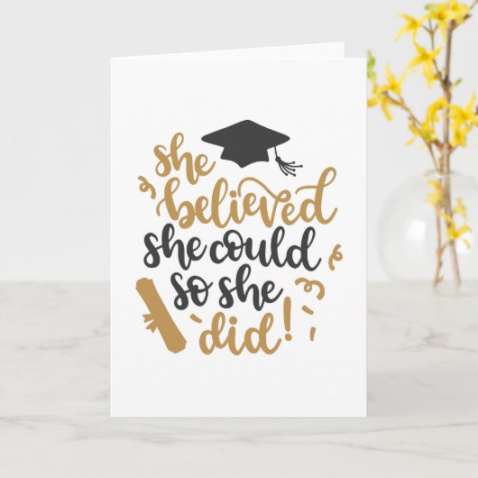 Sie glaubte, sie könnte es, also tat sie es! karte (Gelbe Blume)