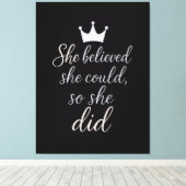 Sie glaubte, sie könnte es, also tat sie es leinwanddruck (Insitu (Holzboden))