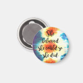 Sie glaubte, sie könnte es, also tat sie Magnet (Vorderseite/Rückseite)