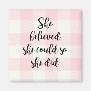 Sie glaubte, sie könnte es, also tat sie rosa Magn Magnet