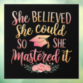 Sie glaubte, sie könnte es schaffen fensteraufkleber (Blatt 3)