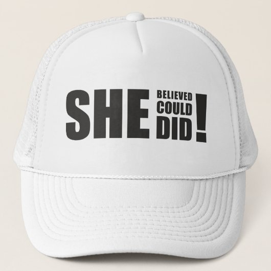 Sie glaubte, sie könnte es, sie tat es! truckerkappe (Vorderseite)