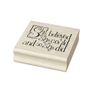 Sie glaubte, sie könnte und so tat sie es gummistempel