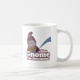 Sie Gnome bin ich fantastisch Kaffeetasse