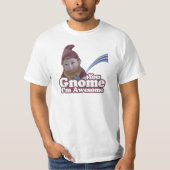 Sie Gnome bin ich fantastisch T-Shirt (Vorderseite)