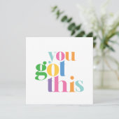 Sie Got diese farbenfrohe Ermutigung Inspiration Karte (Stehend Vorderseite)