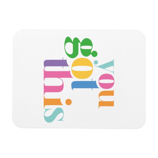 Sie Got diese farbenfrohe Ermutigung Inspiration Magnet (Horizontal)