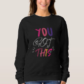 Sie Got diesen Lehrer Student Testing Day Sweatshirt (Vorderseite)