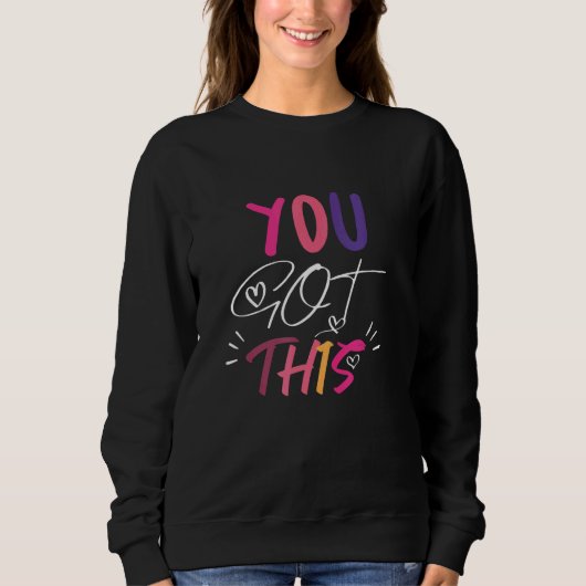 Sie Got diesen Lehrer Student Testing Day Sweatshirt (Vorderseite)