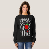 Sie Got diesen Lehrer Student Testing Day Sweatshirt (Vorne ganz)