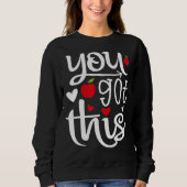 Sie Got diesen Lehrer Student Testing Day Sweatshirt (Vorderseite)