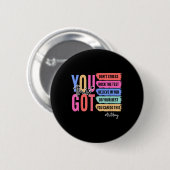Sie Got diesen Stressrock des Testtages Button (Vorne & Hinten)