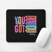 Sie Got diesen Stressrock des Testtages Mousepad (Mit Mouse)