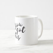 Sie got dieses, typografische Tasse (VorderseiteRechts)