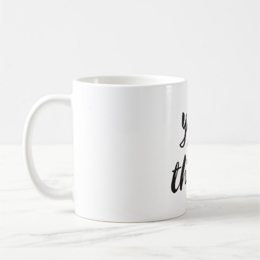 Sie got dieses, typografische Tasse (Links)