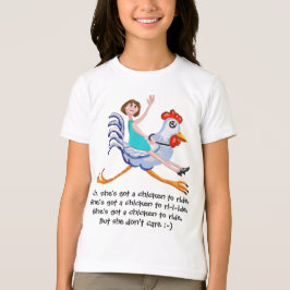 Sie got ein Huhn zum reiten T-Shirt
