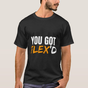 Sie Got Flex'D Paketzustelltreiber Flex Swagaz T-Shirt
