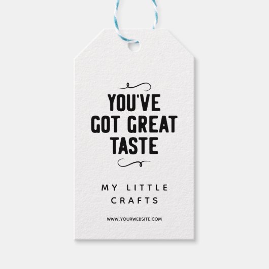 Sie Got Großer Geschmack Klein Unternehmen Geschenkanhänger (Vorderseite)