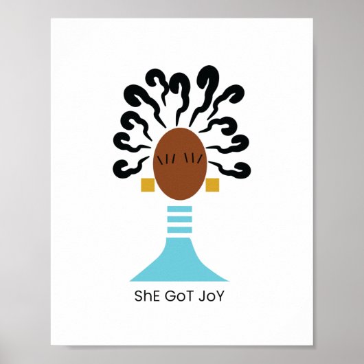 Sie Got Joy Print Poster (Vorne)